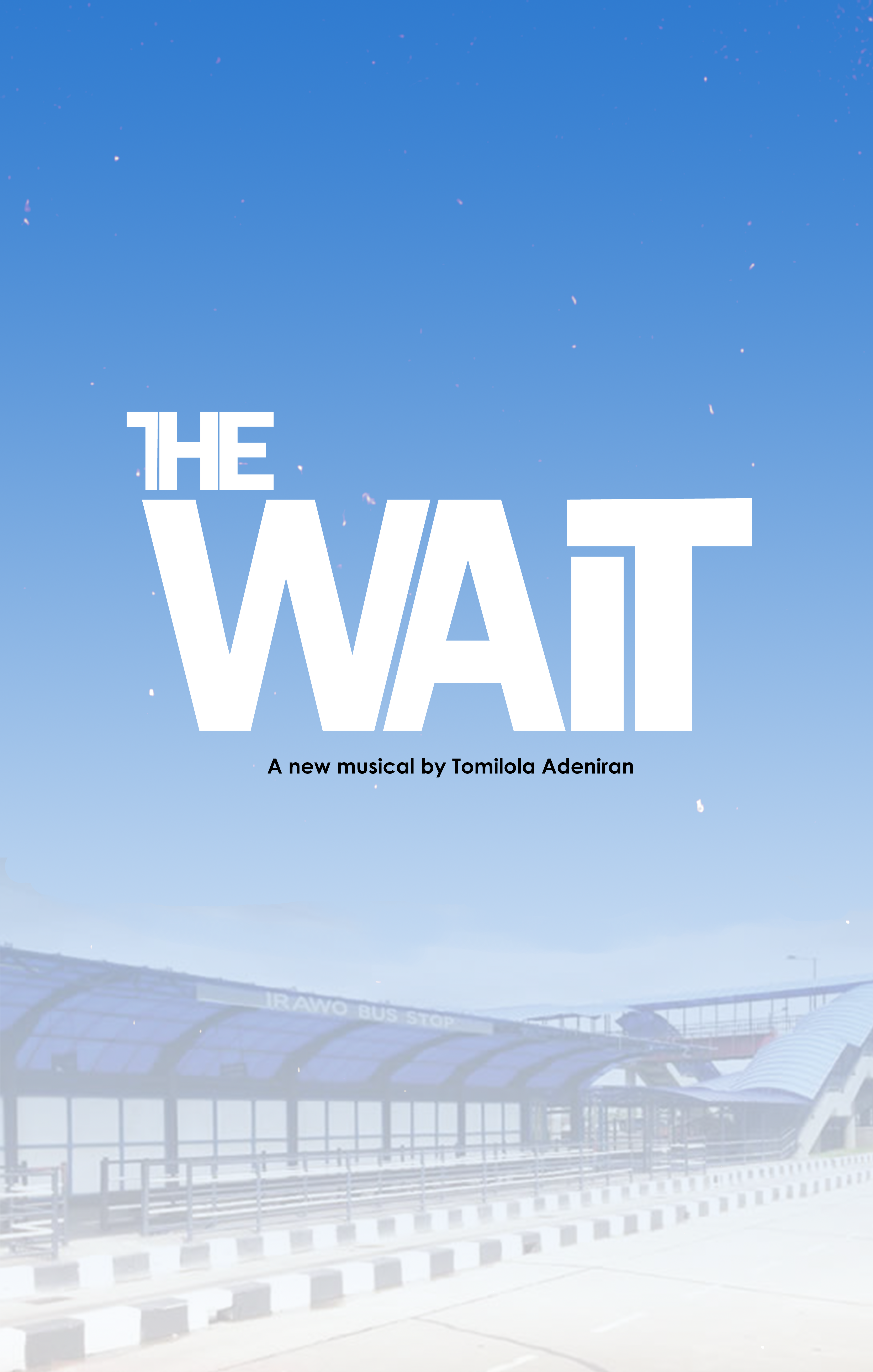 The Wait Fact Sheet
